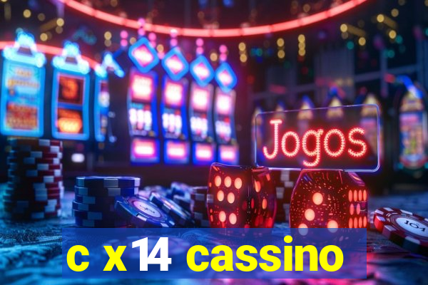 c x14 cassino